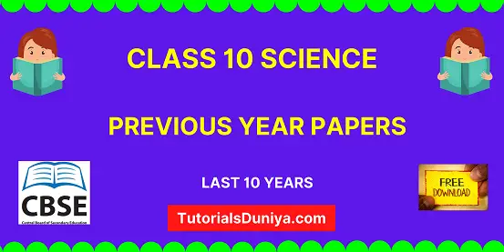 Class 10 Science Previous Year Question Papers with solution