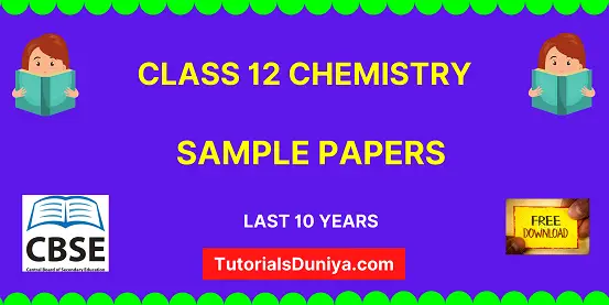 CBSE Class 12 Chemistry Sample Paper