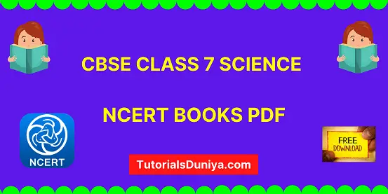 CBSE Class 7 Science NCERT Book