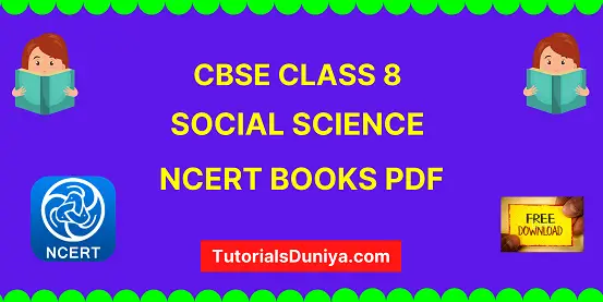 CBSE Class 8 Social Science NCERT Book All Chapters pdf 2022-2023