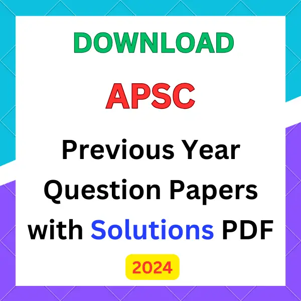 APSC previous year question paper with answer pdf