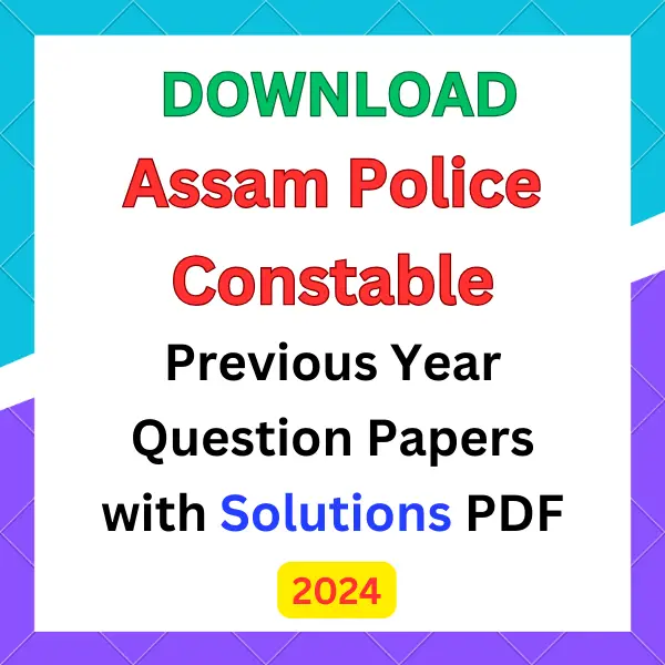 Assam Police Previous Year Question Papers PDF