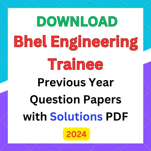 BHEL Engineering Trainee previous year question papers