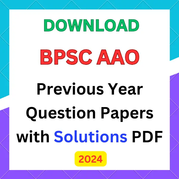 BPSC AAO Previous Year Question Papers