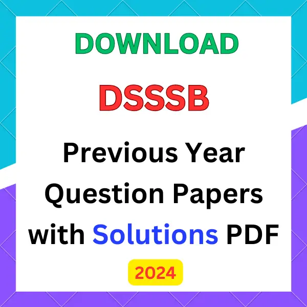 dsssb previous year question papers