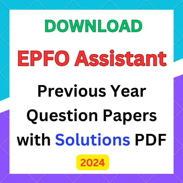 EPFO Assistant previous year question papers