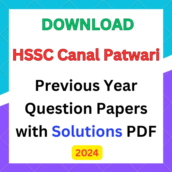 HSSC Canal Patwari previous year question papers