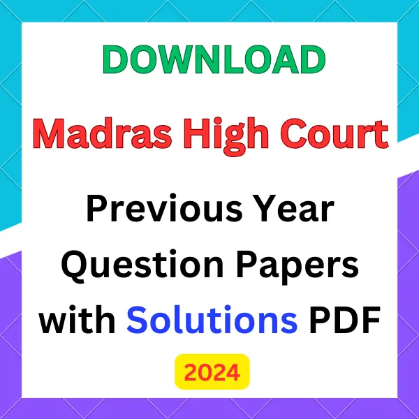 Madras High Court previous year question papers