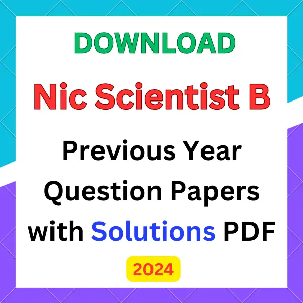 nic scientist b previous year paper with solution pdf
