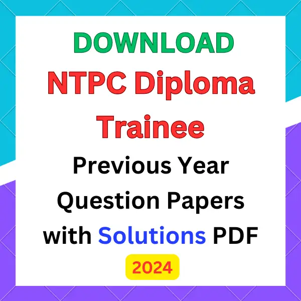 NTPC Diploma Trainee question papers