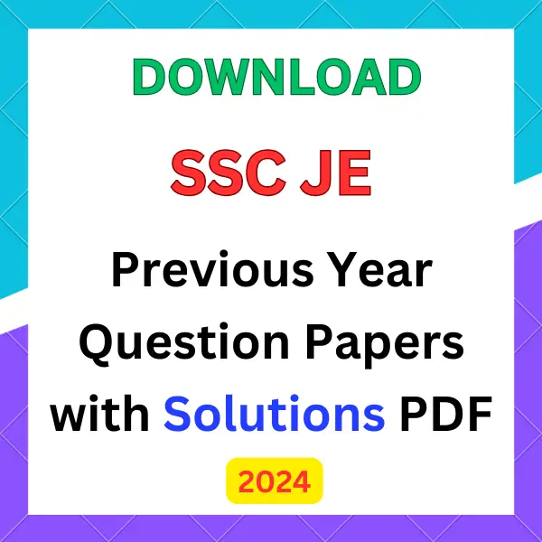 SSC JE Previous Year Question Papers
