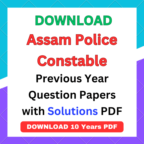 Assam Police Previous Year Question Papers PDF
