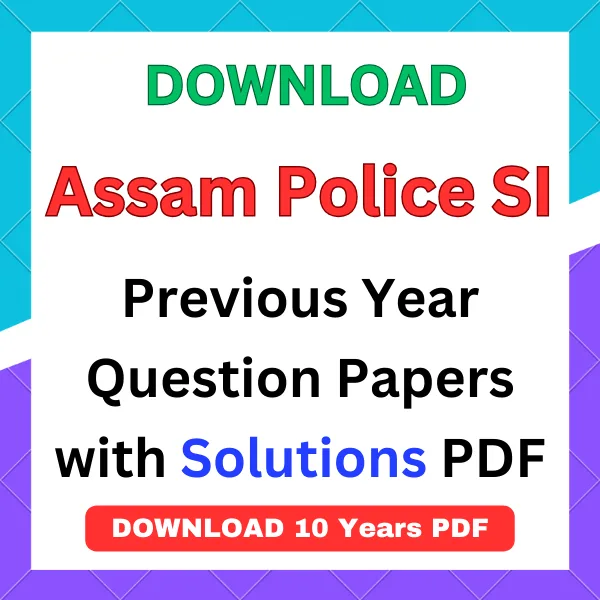 Assam Police SI previous year question papers pdf