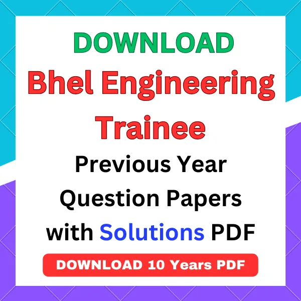 BHEL Engineering Trainee previous year question papers pdf