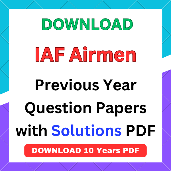 IAF Airmen previous year question papers pdf