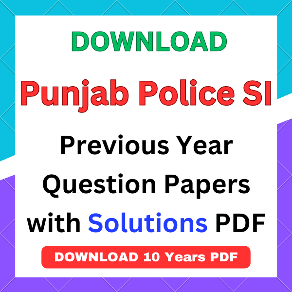 Punjab Police SI previous year papers with answers pdf