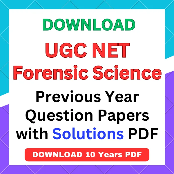 UGC NET Forensic Science previous year question papers pdf with answers