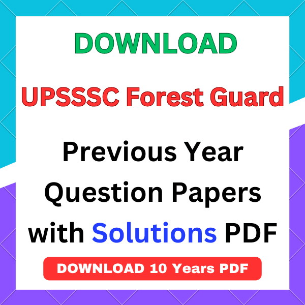 UPSSSC Forest Guard previous year question papers pdf