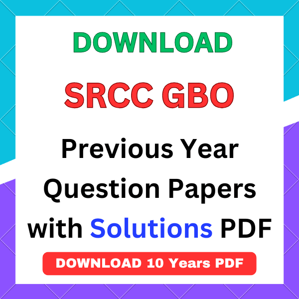 SRCC GBO previous year question papers pdf with answers