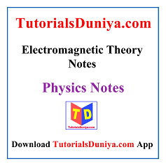 Electromagnetic Theory Notes PDF