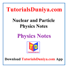 Nuclear and Particle Physics Notes PDF