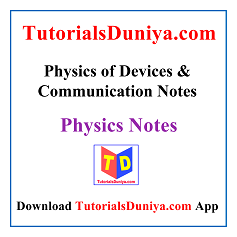 Physics of Devices and Communication Notes PDF