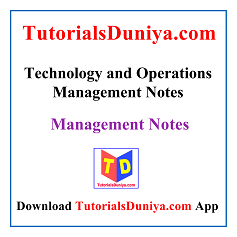 Technology and Operations Management Notes PDF