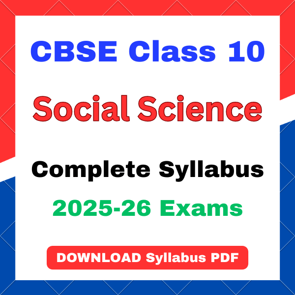 CBSE Class 10 Social Science Syllabus 2026