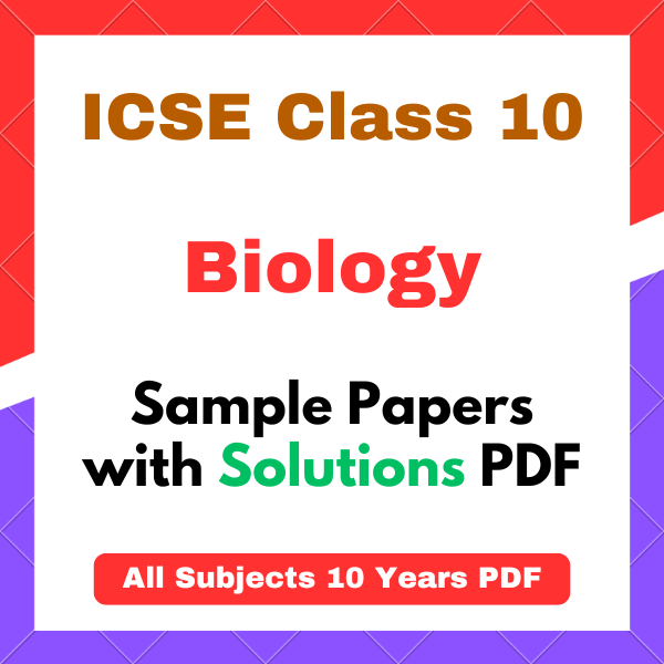 icse class 10 biology sample papers ICSE Class 10 Biology Sample Papers 2026