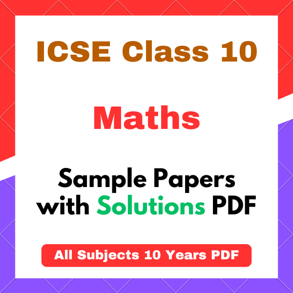 icse class 10 maths sample papers ICSE Class 10 Maths Sample Papers 2026