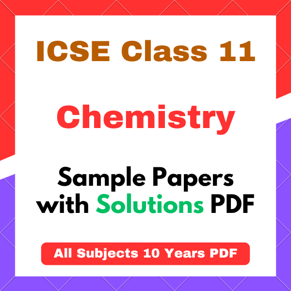 icse class 11 chemistry sample papers ICSE Class 11 Chemistry Sample Papers 2026