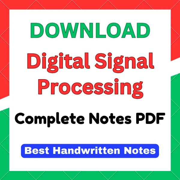 Digital Signal Processing Notes pdf
