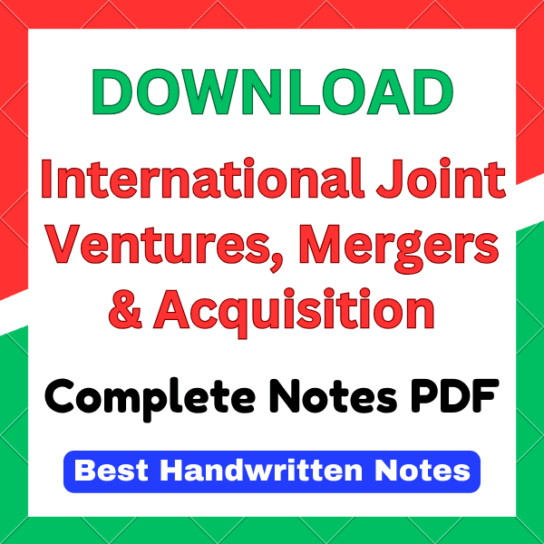 International Joint Ventures, Mergers and Acquisition Notes PDF