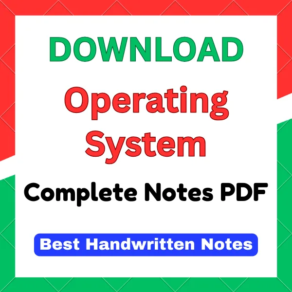 Operating System Handwritten Notes PDF FREE Download Operating system handwritten notes pdf by Abhishek