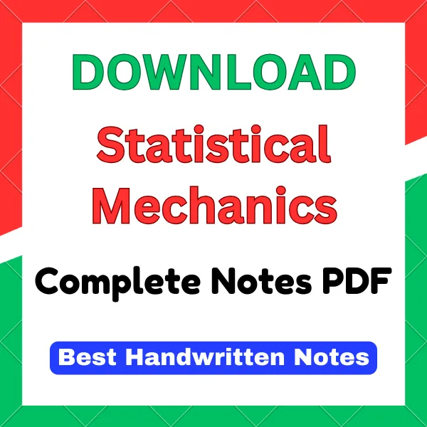 Statistical mechanics hand written notes pdf Statistical mechanics hand written notes pdf
