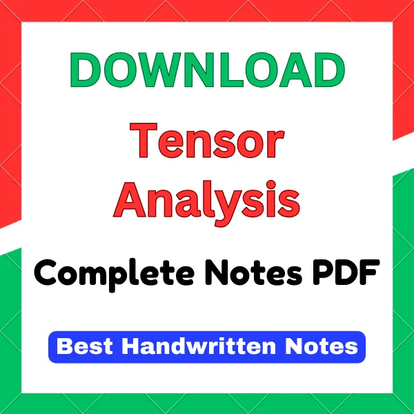 Tensor Analysis Notes pdf